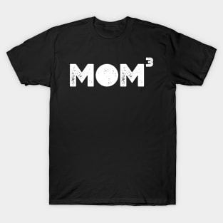 Mom 3 (Mom of 3) T-Shirt